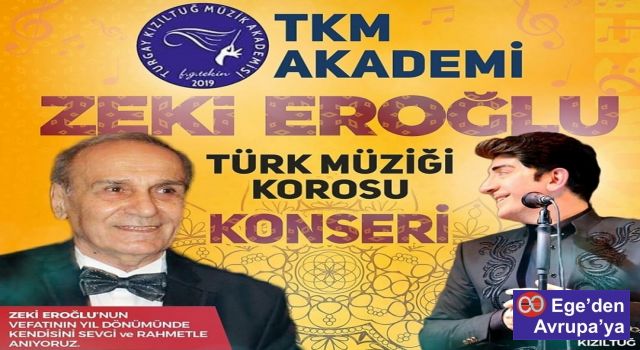 TRT SANATÇISI ZEKİ EROĞLU ÖLÜM YILDÖNÜMDE BİR KONSERLE ANILACAK