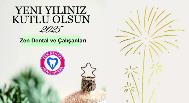 Zen Dental Diş Kliniği'nin Yeni Yıl Mesajı