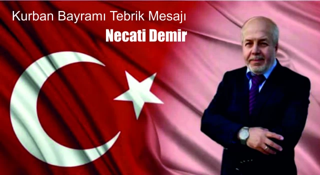 Rosenheimli İş Adamı Necati Demir Kurban Bayram Tebrik Mesajı