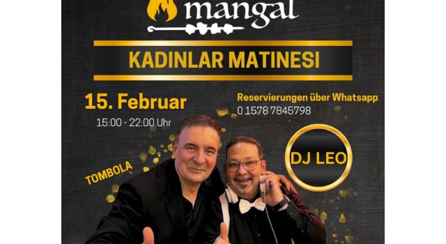 STRAUBİNG MANGAL RESTAURANT 15 ŞUBAT'TA KADINLAR MATİNESİ DÜZENLİYOR