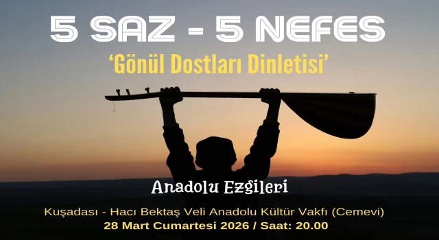 KUŞADASI'NDA ANADOLU EZGİLERİ KONSERİ